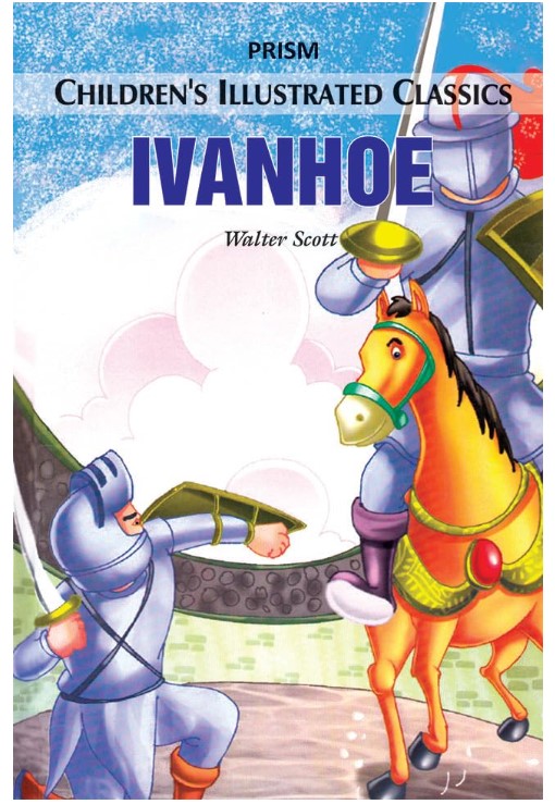 Ivanhoe Children's Illustrated Classics